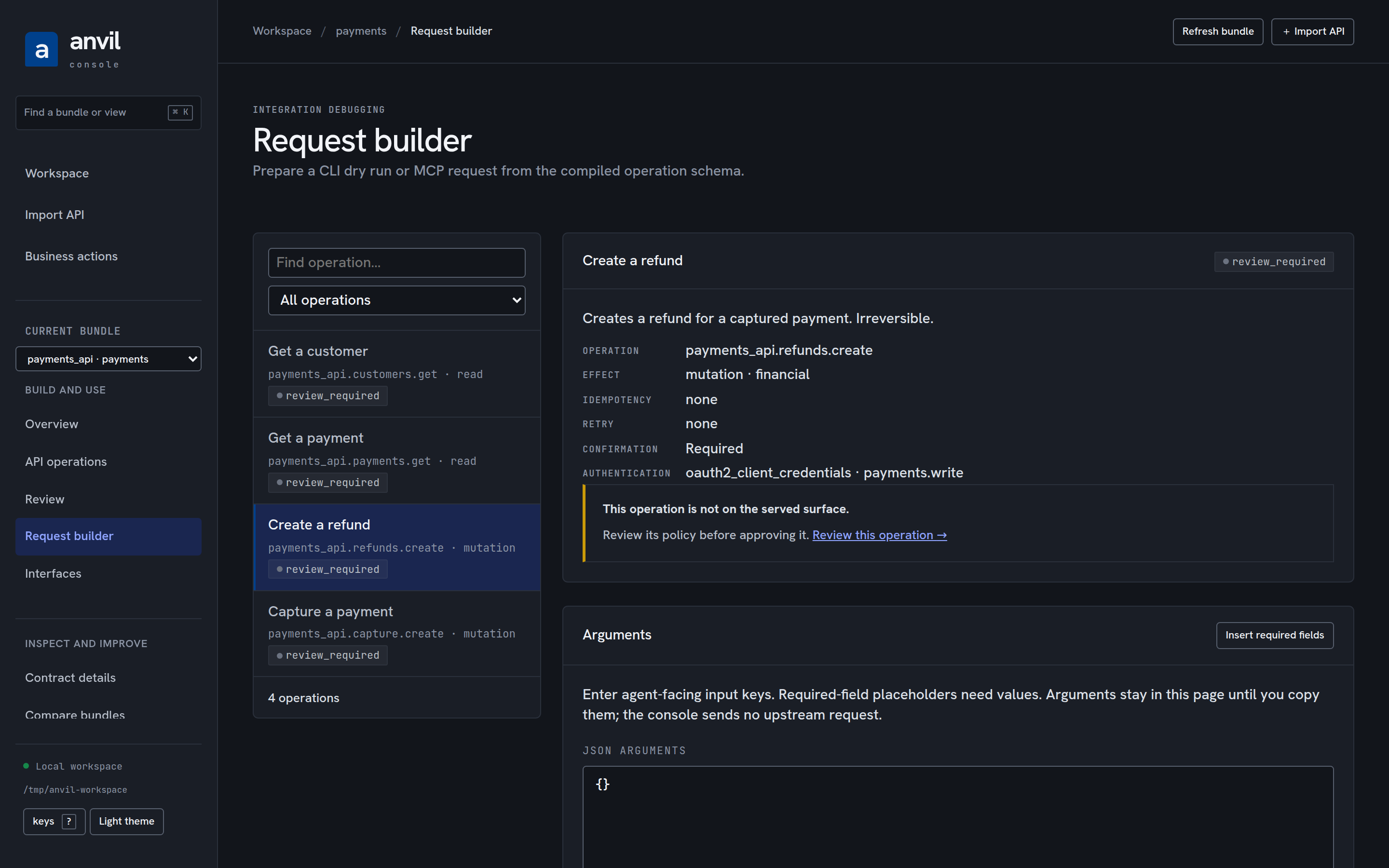 Request builder: the refund operation's contract, its authentication, a notice that it is not on the served surface, and the JSON arguments editor
